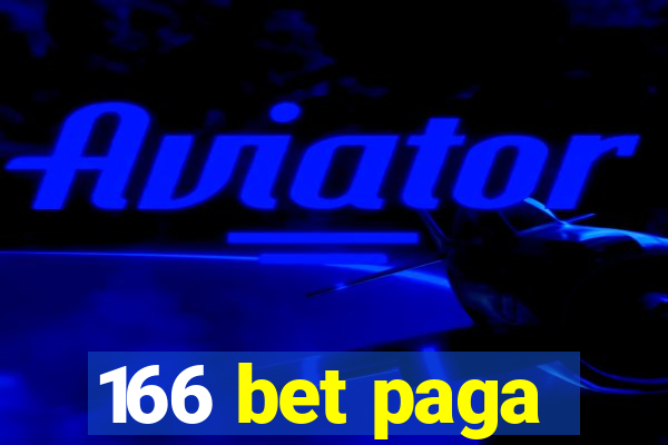 166 bet paga